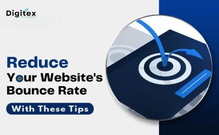 Reduce Your Website's Bounce Rate With These Tips